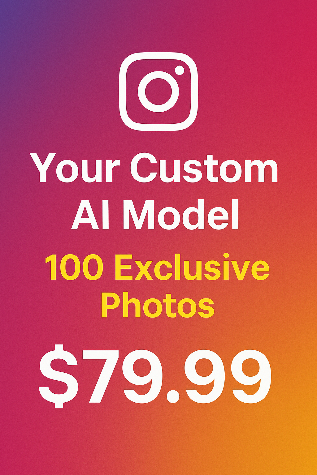 Your Custom AI Model: 100 Exclusive Photos